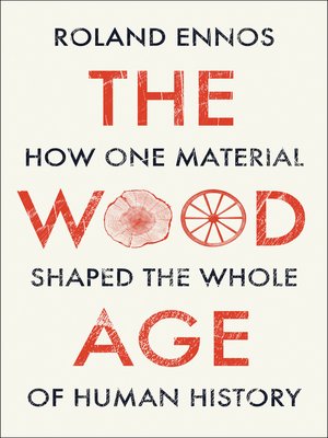 The Wood Age - ebook